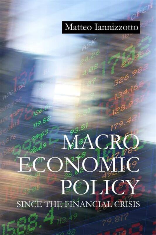 

Macroeconomic Policy Since the Financial Crisis by CGP BooksCGP Books-Paperback