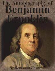 The Autobiography of Benjamin Franklin.paperback,By :Franklin, Benjamin