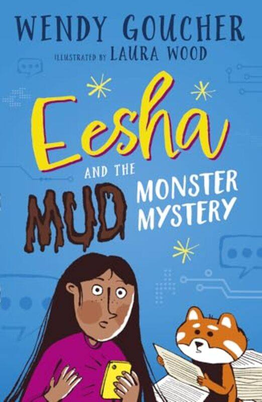 

Eesha and the Mud Monster Mystery by Wendy GoucherLaura Wood-Paperback