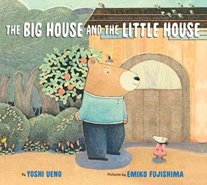 

The Big House and the Little House by Yoshi UenoFujishima-Hardcover