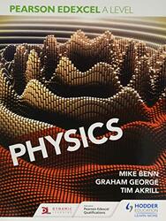 Pearson Edexcel A Level Physics Year 1 And Year 2 By Benn, Mike - Akrill, Tim - George, Graham Paperback