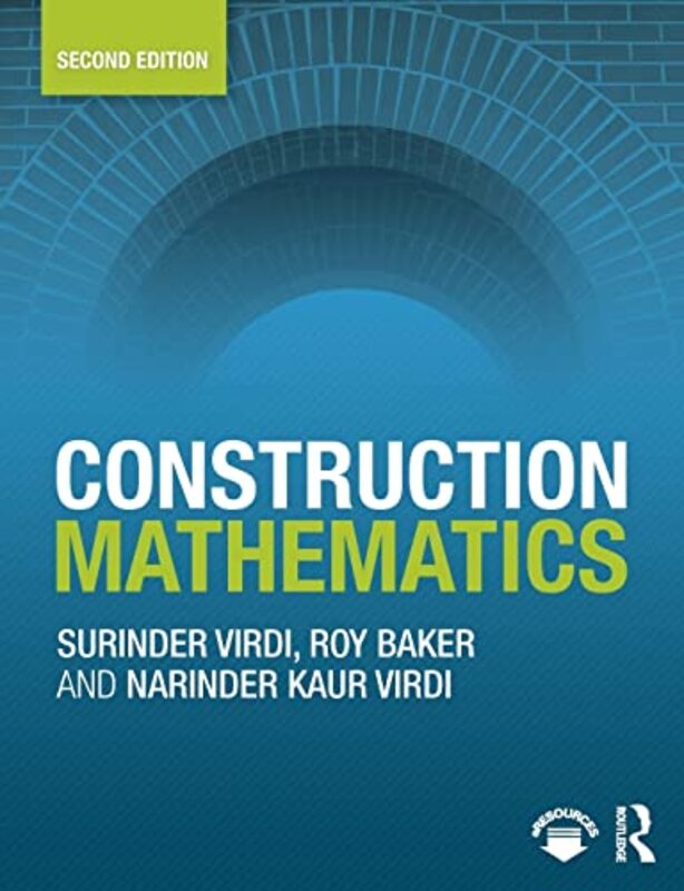 Construction Mathematics by Surinder South and City College Birmingham, UK VirdiRoy formerly of City of Wolverhampton College, UK BakerNarinder Kaur Virdi-Paperback