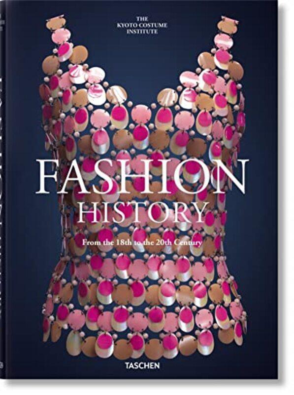 

Fashion History From The 18Th To The 20Th Century by TASCHEN Hardcover