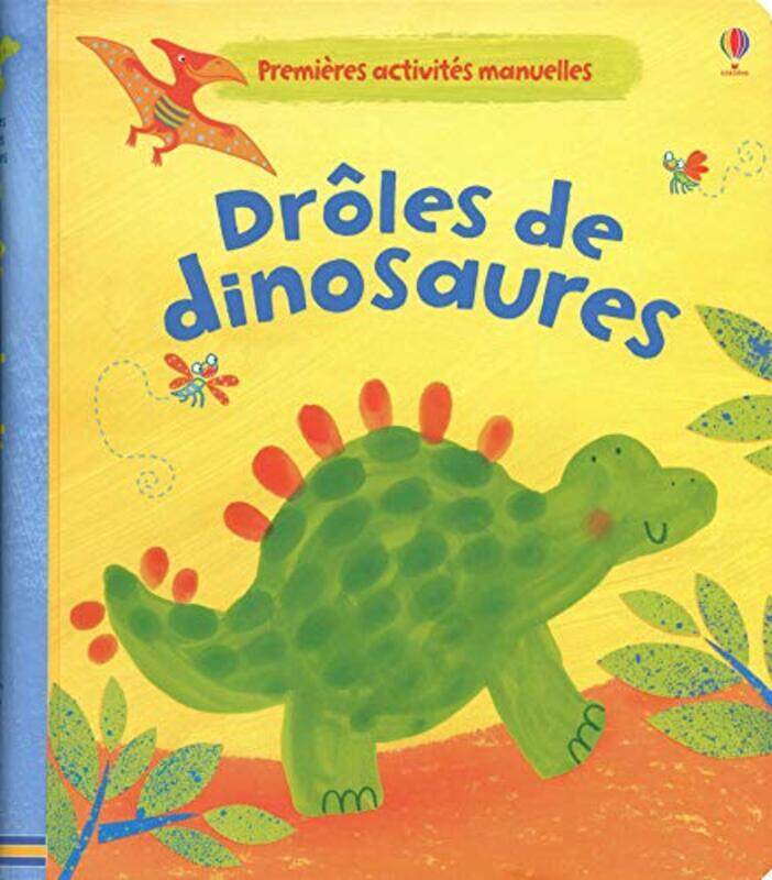 

Droles de Dinosaures - Premieres Activites Manuelles,Paperback,By:Watt Fiona