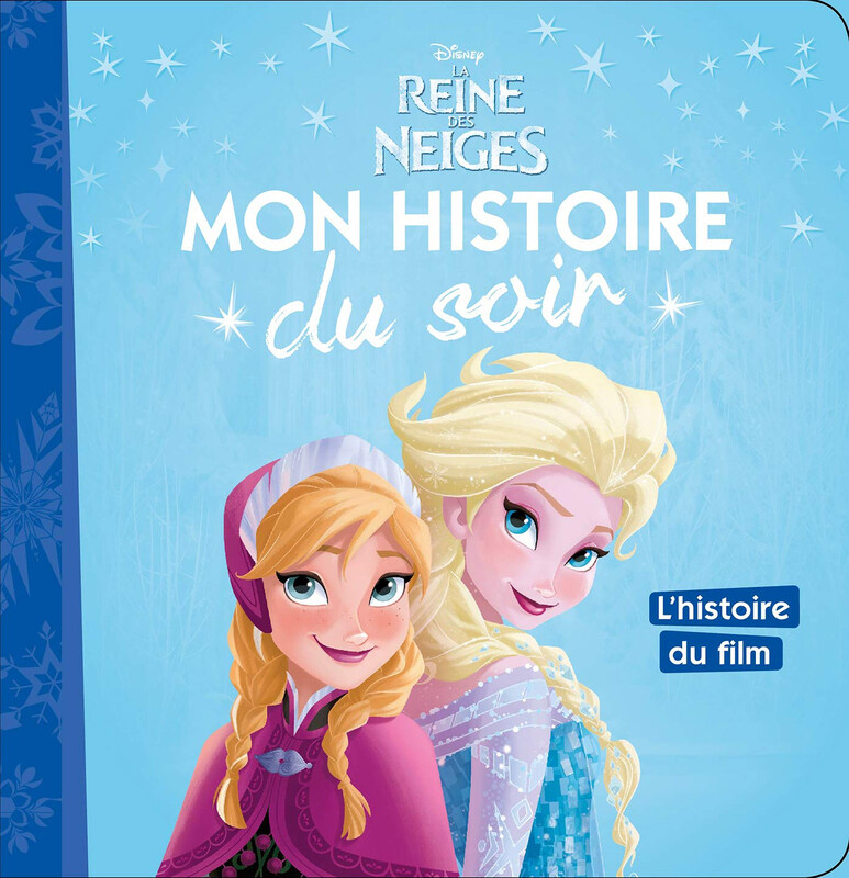 

La Reine Des Neiges - Mon Histoire Du Soir - L'histoire Du Film, Paperback Book, By: Disney Hachette