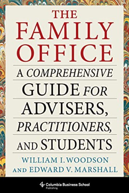 

The Family Office by William I WoodsonEdward V Marshall-Hardcover