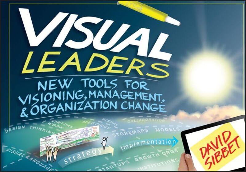 

Visual Leaders by David Sibbet-Paperback