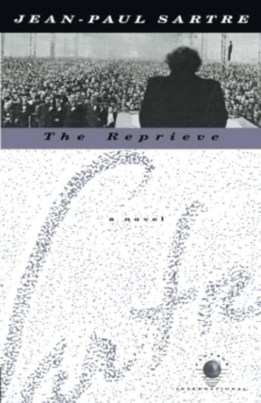 

The Reprieve A Novel by Sartre, Jean-Paul - Paperback