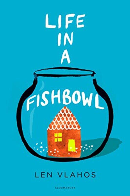 

Life in a Fishbowl by Len Vlahos-Paperback