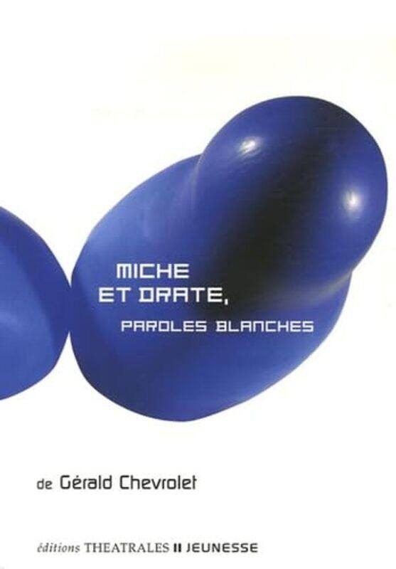 

Miche Et Drate Paroles Blanches By Chevrolet Gerald -Paperback