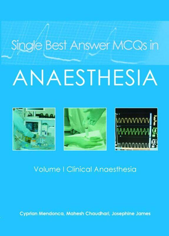 

Single Best Answer MCQs in Anaesthesia by Adam S Iqbal-Paperback