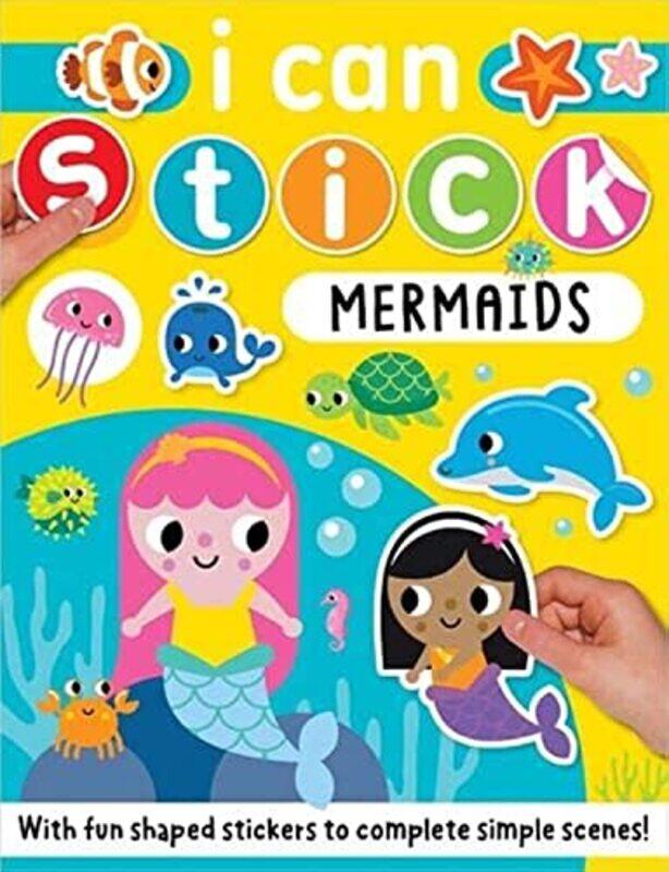 

I Can Stick Mermaids,Paperback by Make Believe Ideas