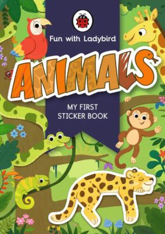 

Fun With Ladybird: My First Sticker Book: Animals,Paperback, By:Ladybird