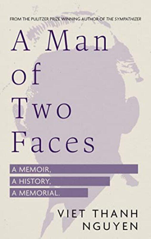 

A Man Of Two Faces By Nguyen, Viet Thanh - Hardcover