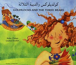 Goldilocks and the Three Bears in Arabic and English by Kate ClynesLouise Daykin-Paperback