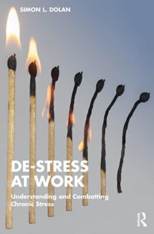 

DeStress at Work by Danuta Bulhak-PatersonTeresa Ferguson-Paperback