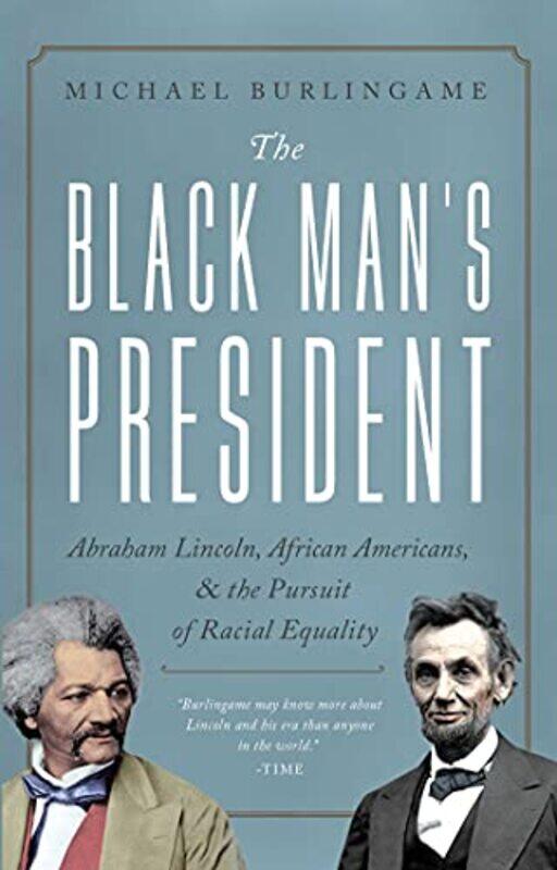 

The Black Mans President by Michael Burlingame-Hardcover