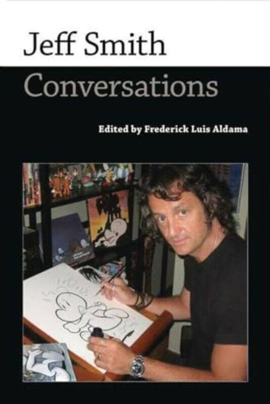 

Jeff Smith Conversations By Aldama Frederick Luis - Paperback