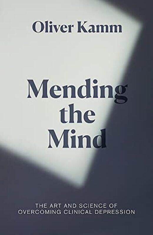 

Mending the Mind by Oliver Kamm-Paperback