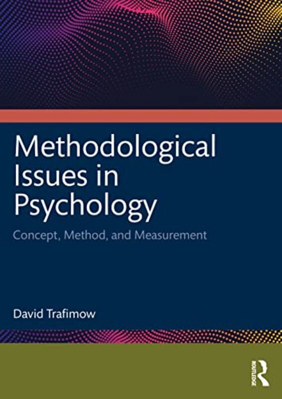 Methodological Issues In Psychology by David Trafimow-Paperback