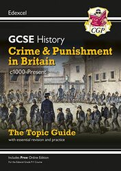 Gcse History Edexcel Topic Guide Crime And Punishment In Britain C1000Present By CGP Books - CGP Books Paperback