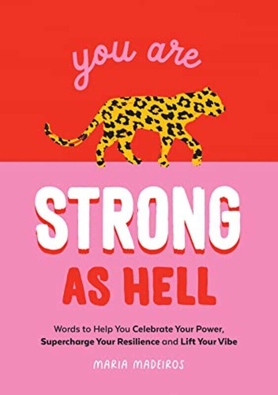 

You Are Strong as Hell by Maria Medeiros-Hardcover