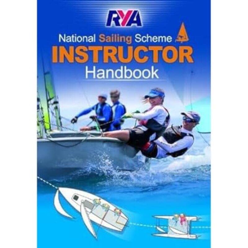 

The RYA National Sailing Scheme Instructor Handbook by Paul Davies-Paperback