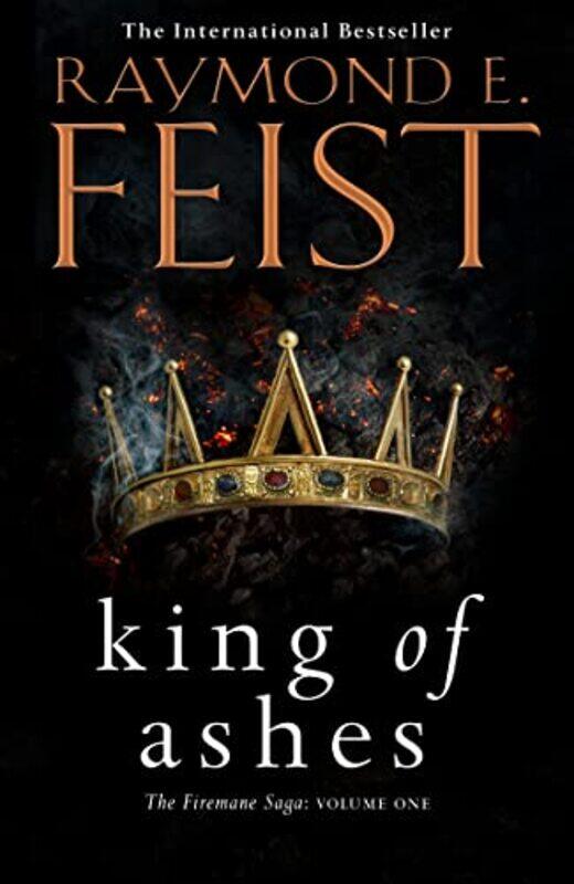 

King of Ashes by Raymond E Feist-Paperback