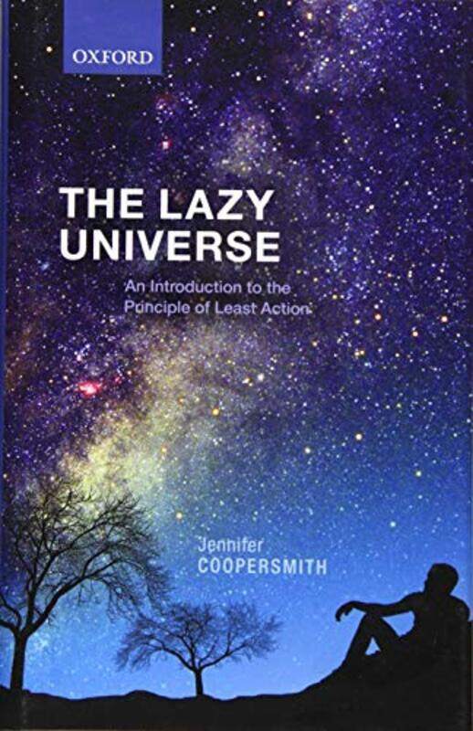 

The Lazy Universe by Jennifer (Honorary Research Associate, Honorary Research Associate, La Trobe University, Australia) Coopersmith-Hardcover