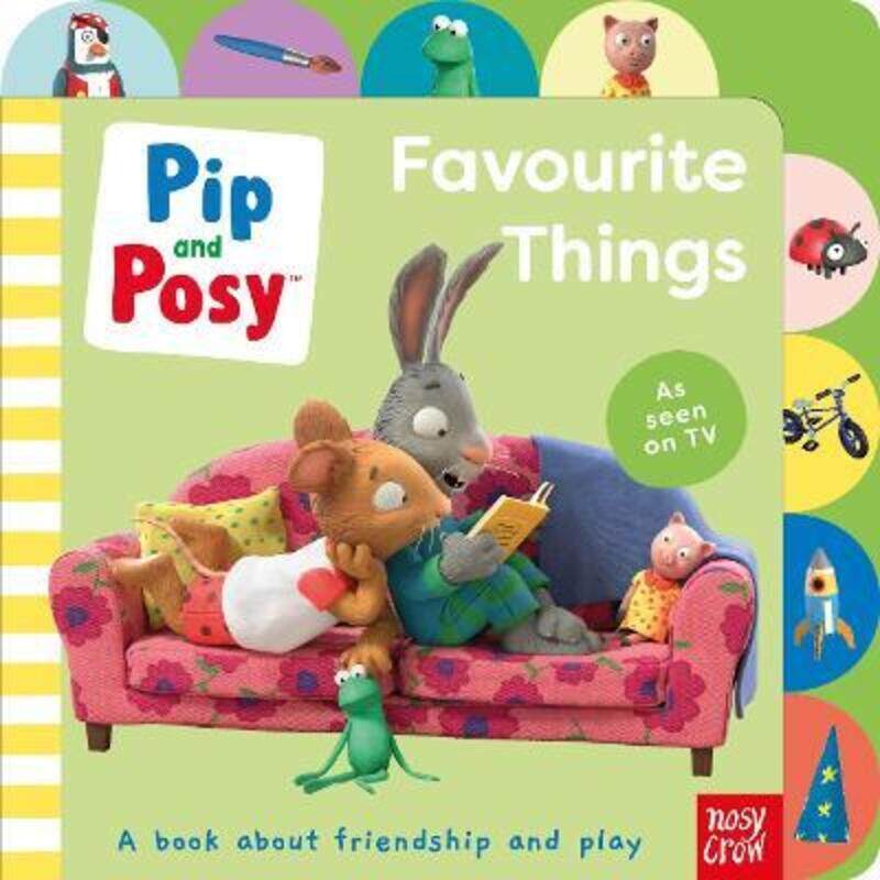 

Pip and Posy: Favourite Things,Hardcover, By:Pip and Posy