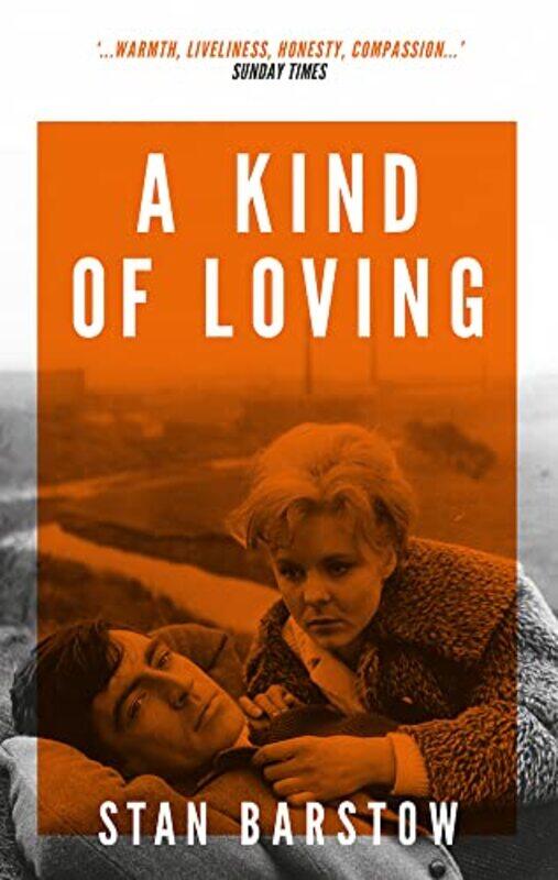 

A Kind of Loving by Stan Barstow-Paperback