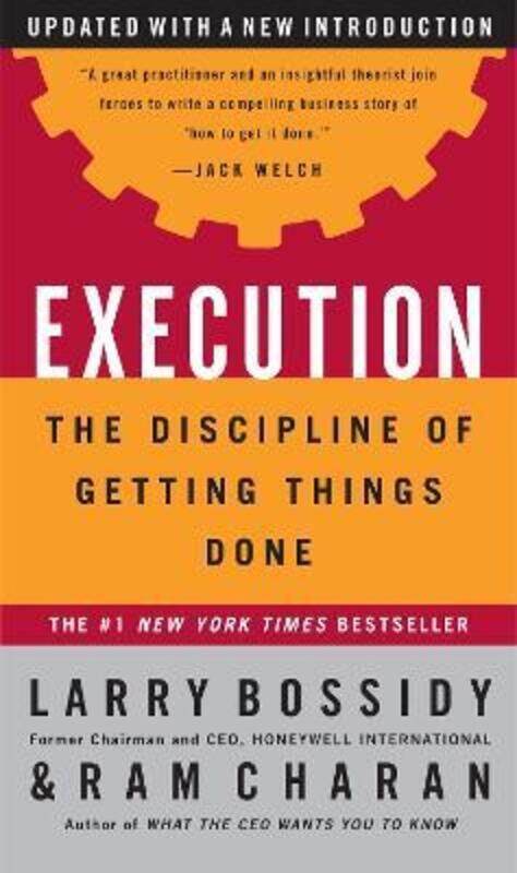 

^(C) Execution: The Discipline of Getting Things Done