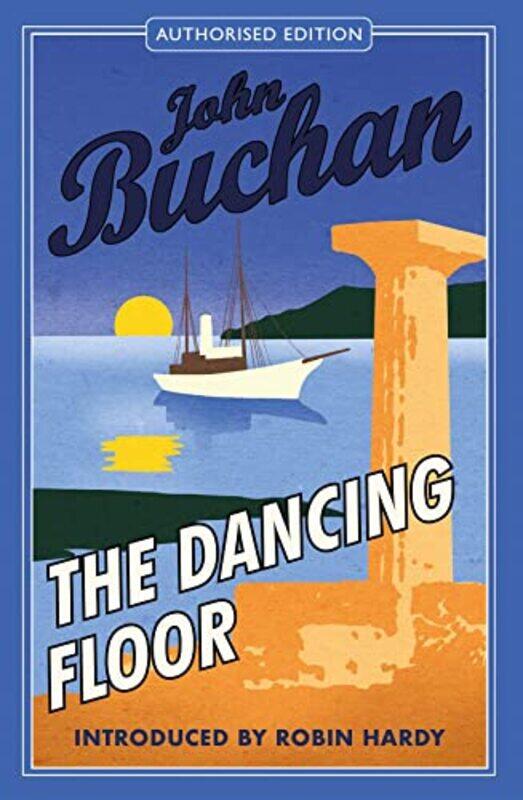 

The Dancing Floor by John Buchan-Paperback