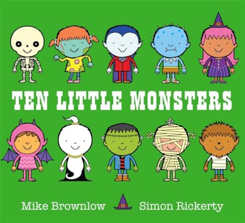 

Ten Little Monsters by Mike BrownlowSimon Rickerty-Paperback