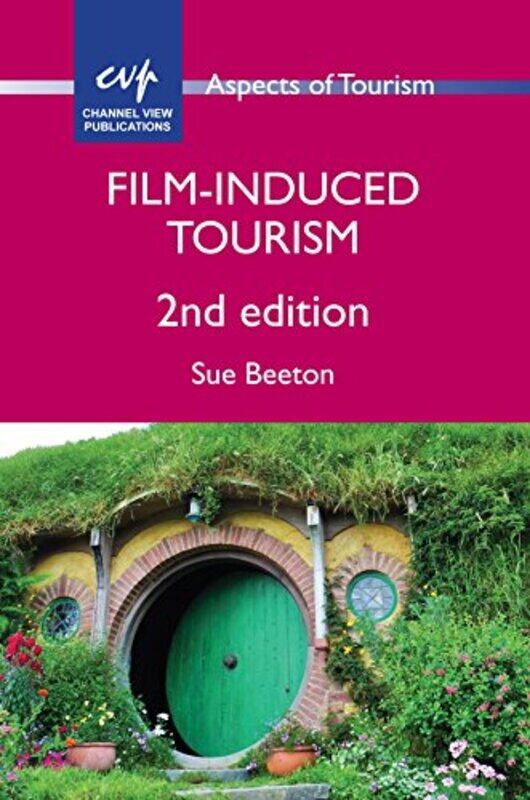 

FilmInduced Tourism by Sue Beeton-Paperback