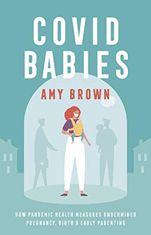 

Covid Babies by Sarah Monash University Australia Pink-Paperback