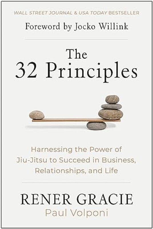 

The 32 Principles by Rener GraciePaul Volponi-Hardcover