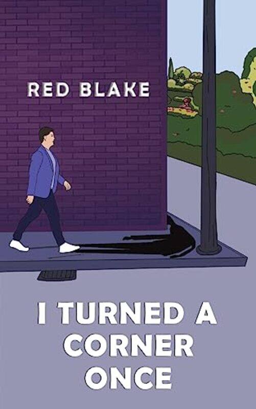 

I Turned A Corner Once by Red Blake-Paperback