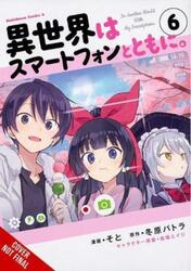 In Another World With My Smartphone, Vol. 6 (Manga),Paperback,By :Patora Fuyuhara