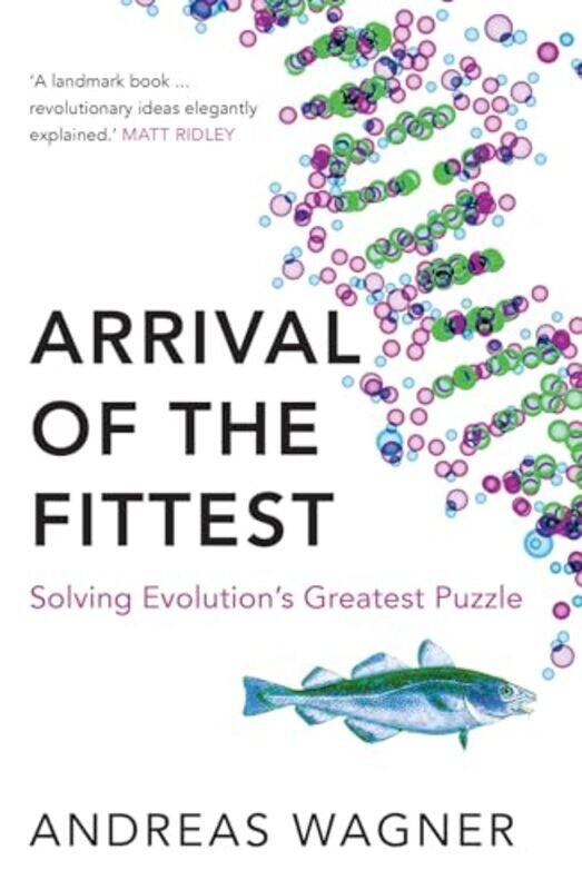 

Arrival of the Fittest by Andreas Wagner-Paperback