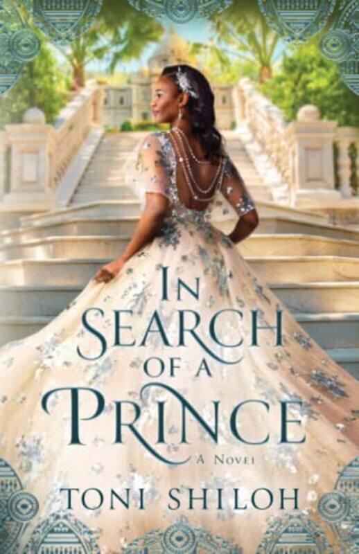 

In Search of a Prince by Toni Shiloh-Paperback