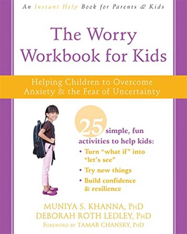 

The Worry Workbook for Kids by Muniya S Khanna PhDDeborah Roth Ledley-Paperback