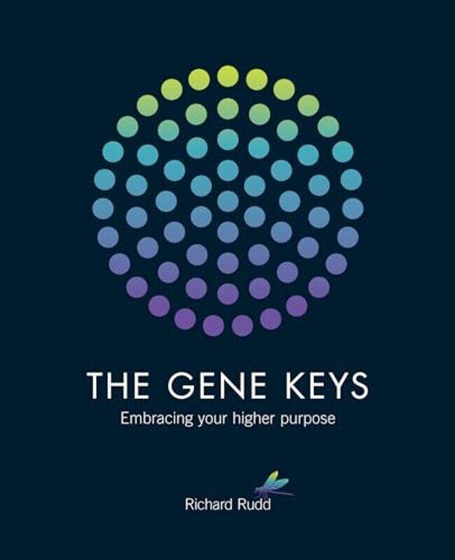 

The Gene Keys Embracing Your Higher Purpose by Richard Rudd Paperback