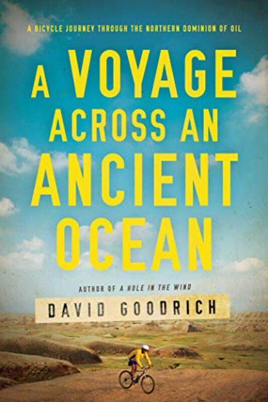 

A Voyage Across an Ancient Ocean by David Goodrich-Hardcover