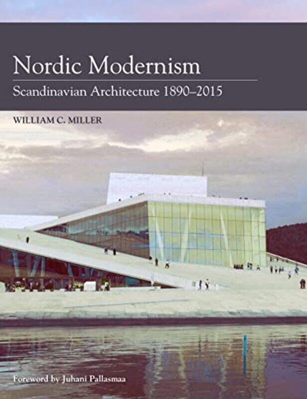 

Nordic Modernism by William C Miller-Hardcover