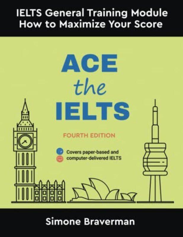 

Ace the IELTS,Paperback by Simone Braverman