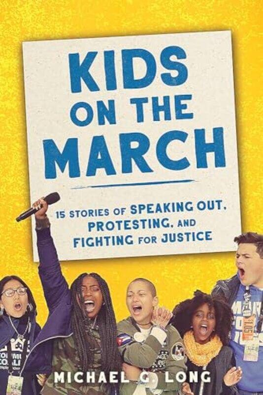

Kids on the March by Michael Long-Hardcover