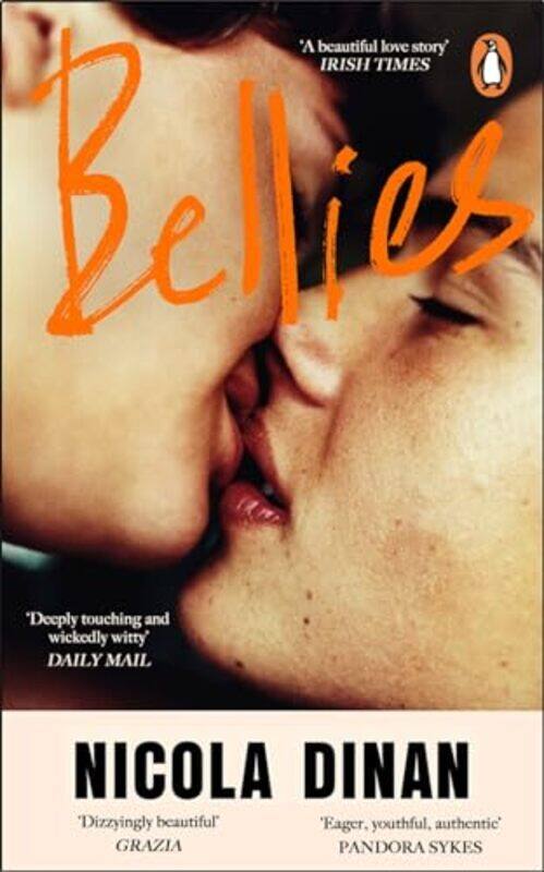 

Bellies A Beautiful Love Story Irish Times by Dinan, Nicola..Paperback