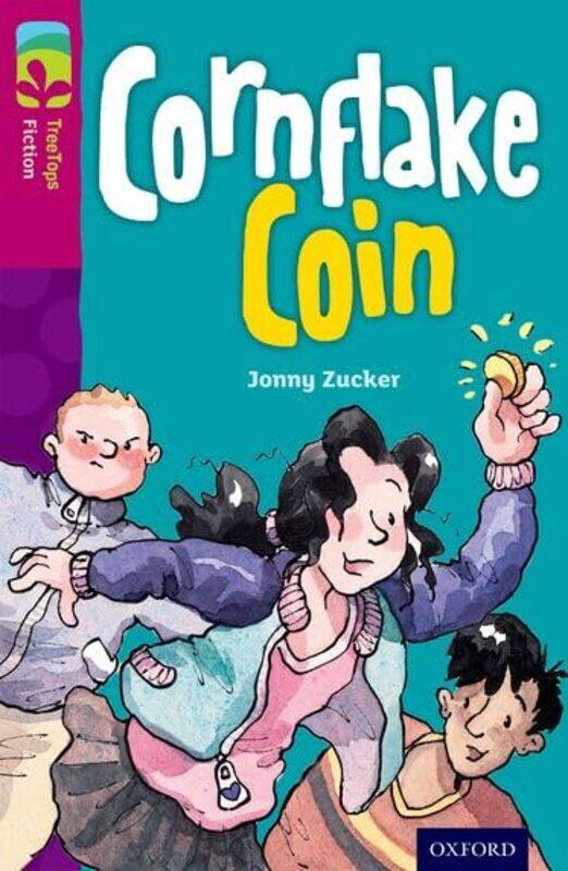 

Oxford Reading Tree TreeTops Fiction Level 10 More Pack B Cornflake Coin by Jonny ZuckerMartin Remphry-Paperback