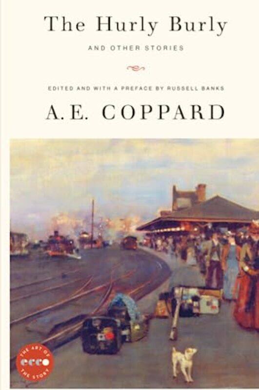 

The Hurly Burly And Other Stories by AE Coppard-Paperback